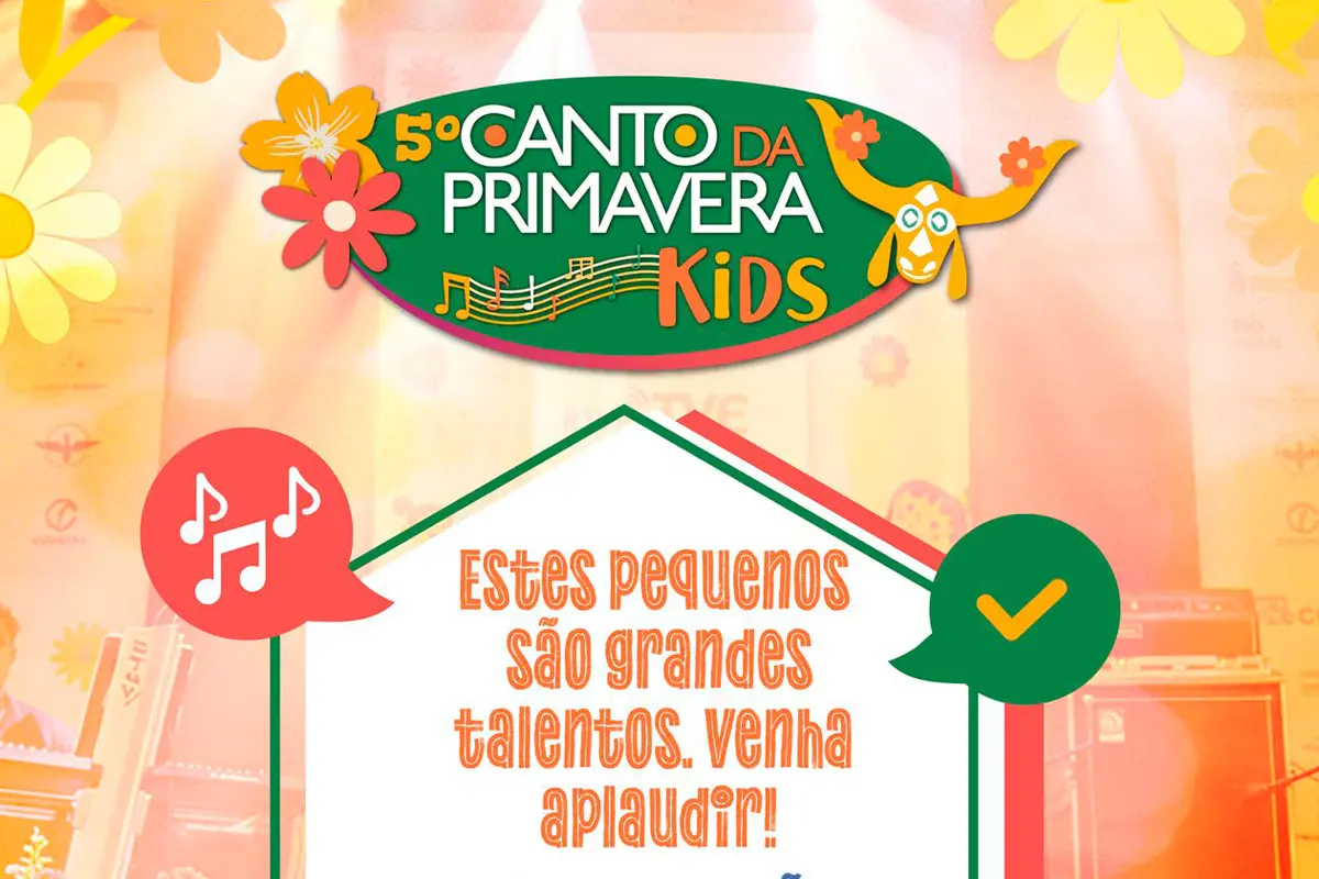 Descubra a Programação Completa do Canto da Primavera Kids 2026